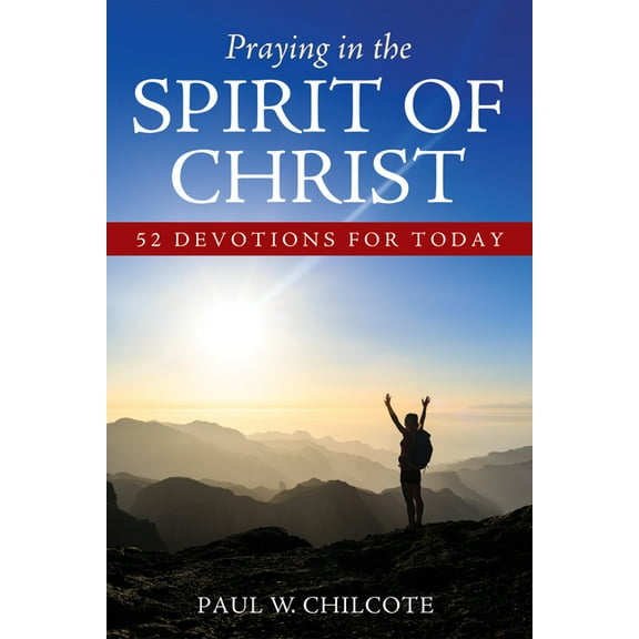 Praying in the Spirit of Christ (Paperback)