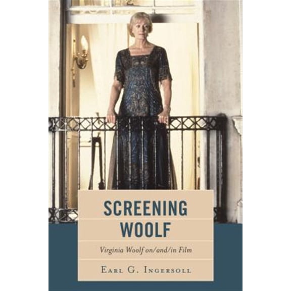 Pre-Owned Screening Woolf : Virginia Woolf on/and/in Film (Paperback)