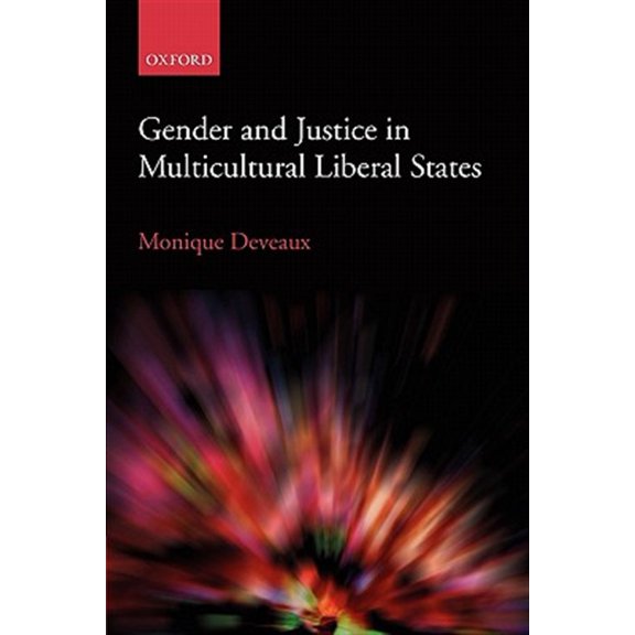 Gender and Justice in Multicultural Liberal States, (Paperback)
