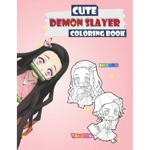 Download Cute Coloring Book Demon Slayer Anime Gift For Kids Doth Girls And Boys 3 8 Paperback Walmart Com Walmart Com