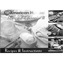 American Harvest Bread Classic II Bread Machine Instructions Manual & Recipes REPRINT