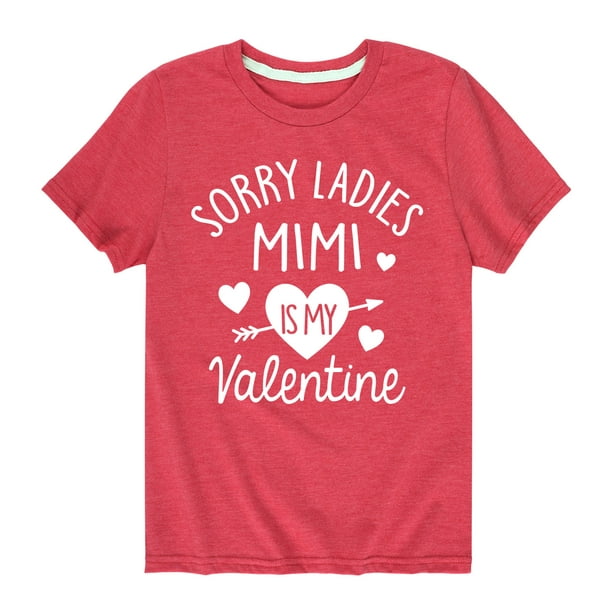 Instant Message - Sorry Women's Mimi Is My Valentine - Youth Short ...