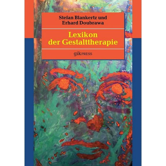 Lexikon der Gestalttherapie, (Paperback)