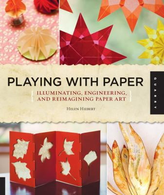 Pre-Owned Playing with Paper: Illuminating, Engineering, and Reimagining Paper Art (Flexibound) 1592538142 9781592538140