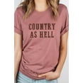 thumbnail image 6 of Country As Hell Western Graphic Tee T-Shirt, 6 of 10
