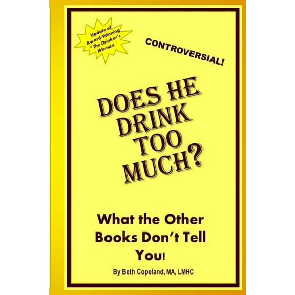 Does He Drink Too Much? (Paperback)