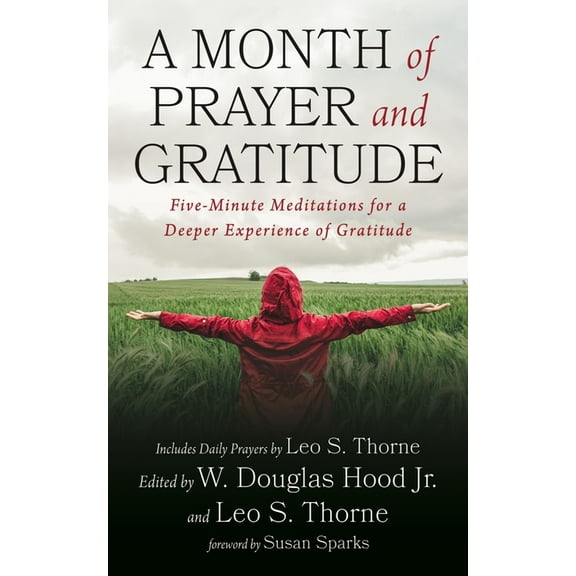 A Month of Prayer and Gratitude, (Hardcover)