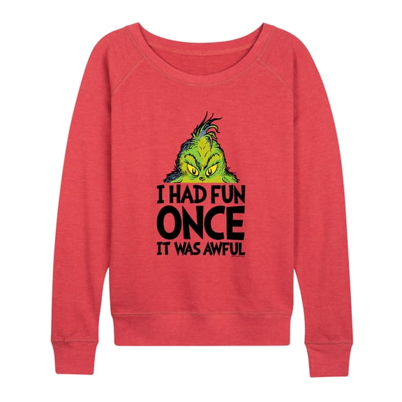 Dr. Seuss The Grinch - Christmas - I Had Fun Once It Was Awful - Women's Lightweight French Terry Pullover