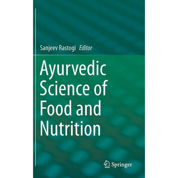 Ayurvedic Science of Food and Nutrition, (Hardcover)