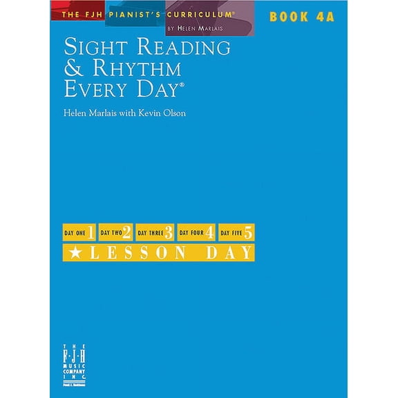 The Fjh Pianist's Curriculum Sight Reading & Rhythm Every Day(r), Book 4a, Book 4, (Paperback)