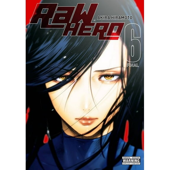 Raw Hero Raw Hero, Vol. 6: Volume 6, Book 6, (Paperback)