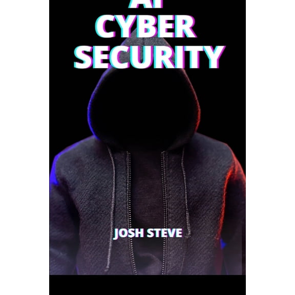 AI Cyber Security (Paperback)