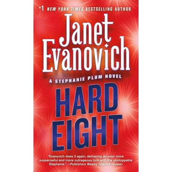 Stephanie Plum Novels Hard Eight, Book 8, (Paperback)