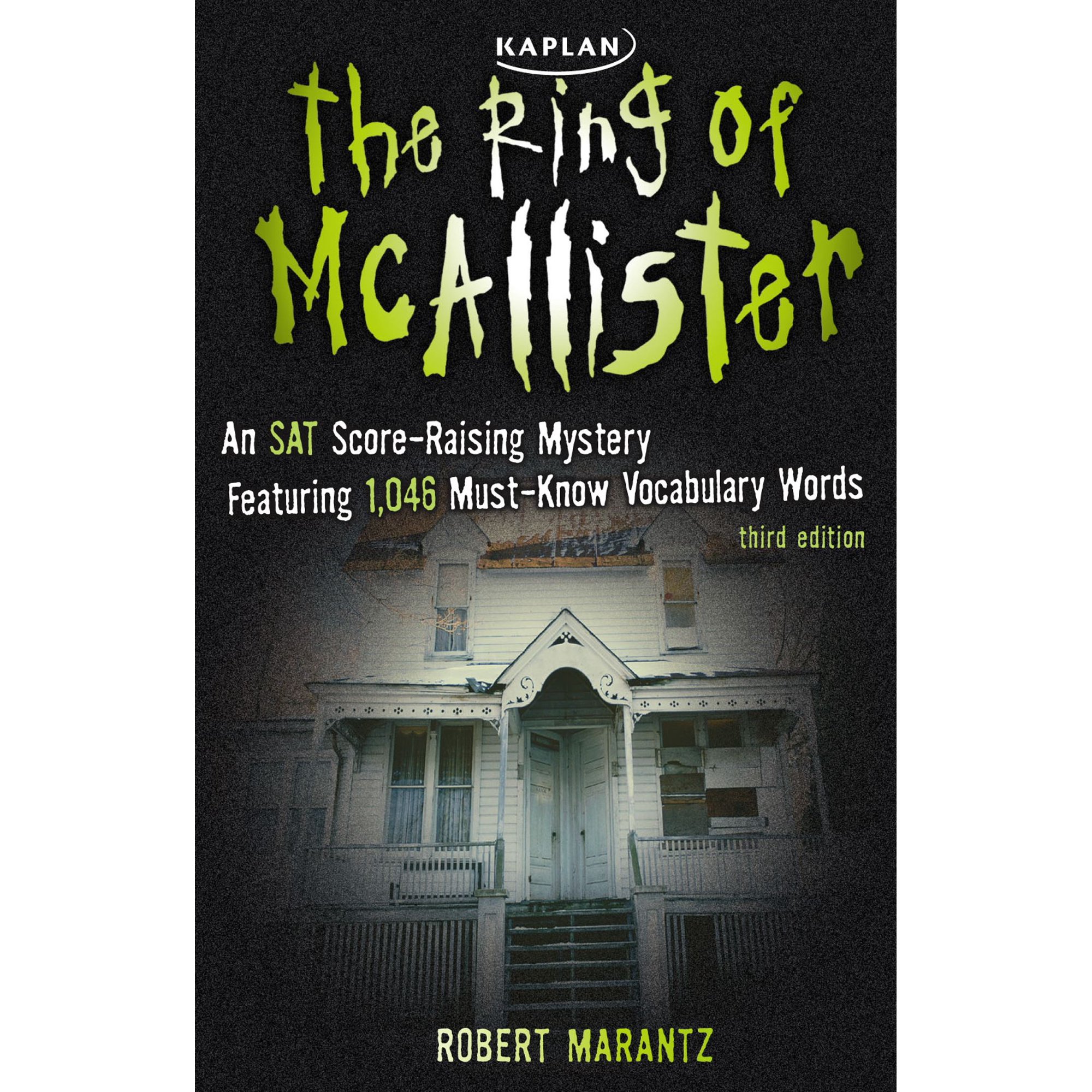 The Ring of McAllister: A Score-Raising Mystery Featuring 1,046 Must-Know SAT Vocabulary Words (Paperback) by Robert Marantz