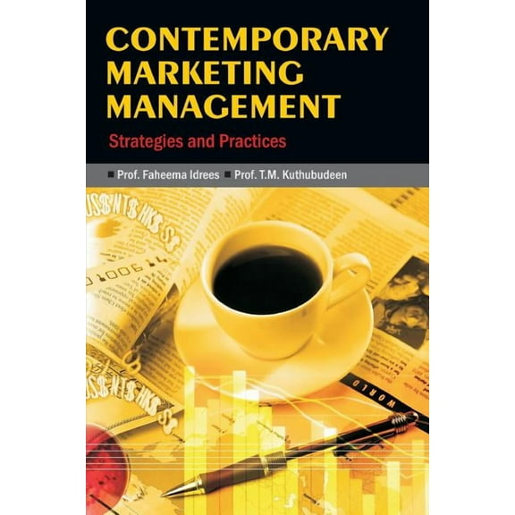 Contemporary Marketing Management : Strategies and Practices (Paperback)