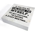 thumbnail image 3 of Zomyto 5x5 Inches If You See Me Talking to Myself Wooden Box Sign with Saying Desk Decor Humor Office Box Sign Wood Plaque Block Sign Rustic Art, 3 of 5