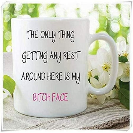 

Novelty Printed Mug Funny Humour Resting Bitch Face Bitch Coffee Mug 11OZ Coffee Mug