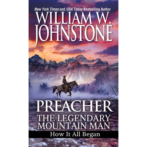 Preacher/First Mountain Man: Preacher: The Legendary Mountain Man : How It All Began (Paperback)