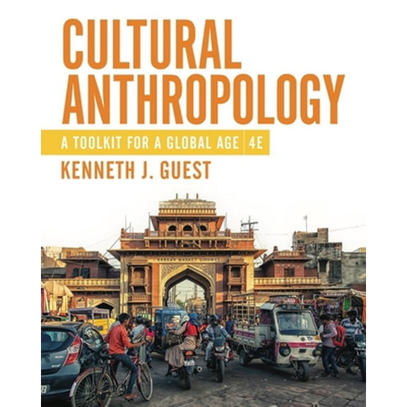 Pre-Owned Cultural Anthropology: A Toolkit for a Global Age (Misc.) 1324040440 9781324040446