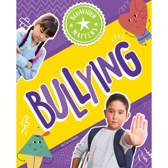Behaviour Matters Bullying, (Hardcover)