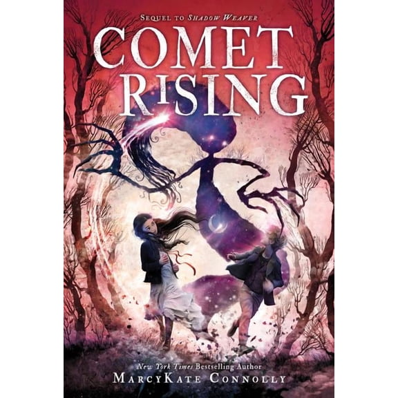 Shadow Weaver Comet Rising, Book 2, (Hardcover)