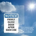 thumbnail image 6 of (2 Pack) Firmly Close Door After Each Use OSHA Notice Sign 5 Inch X 7 Inch Vinyl Label Decal Sticker Weather Resistant, UV Protected for Workplace, Business, and Construction Site, Made, 6 of 7