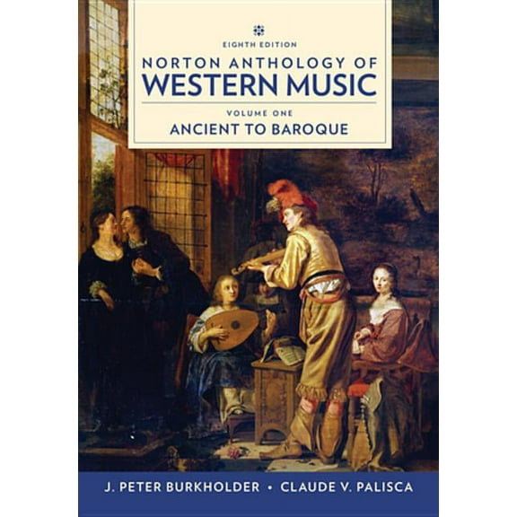 Norton Anthology of Western Music, (Spiral-Bound)