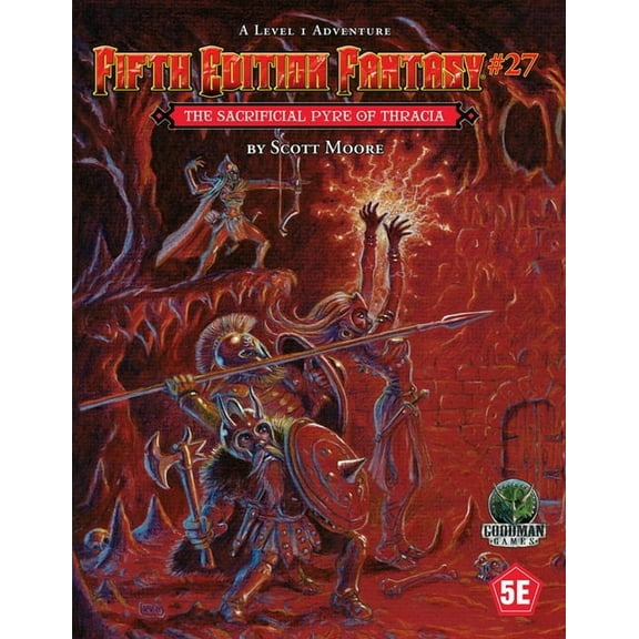 Fifth Edition Fantasy #27: The Sacrificial Pyre of Thracia, (Paperback)