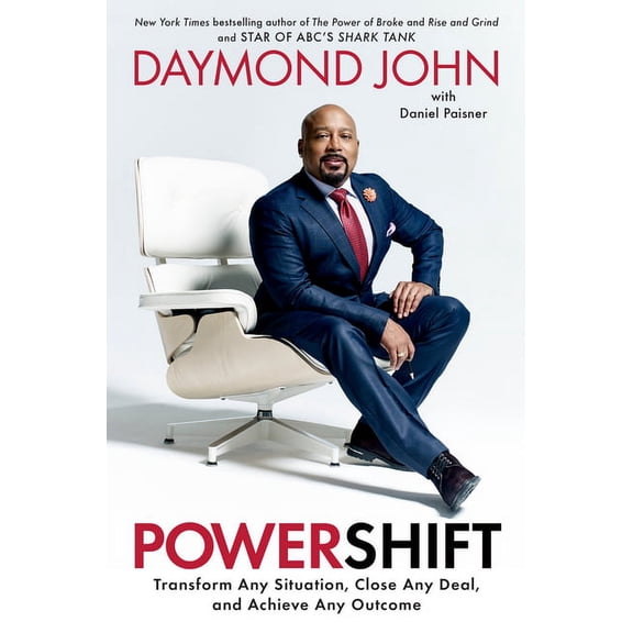 Powershift: Transform Any Situation, Close Any Deal, and Achieve Any Outcome, (Hardcover)