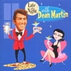 LATE AT NIGHT WITH DEAN MARTIN (724352150823)