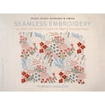 thumbnail image 1 of Pre-Owned Seamless Embroidery: 42 Projects and Patterns to Explore the Magic of Repeating Designs, (Paperback), 1 of 1