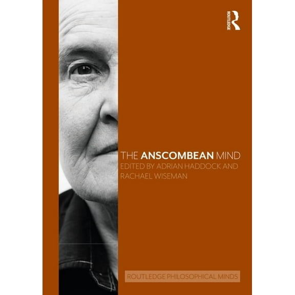Routledge Philosophical Minds The Anscombean Mind, (Paperback)