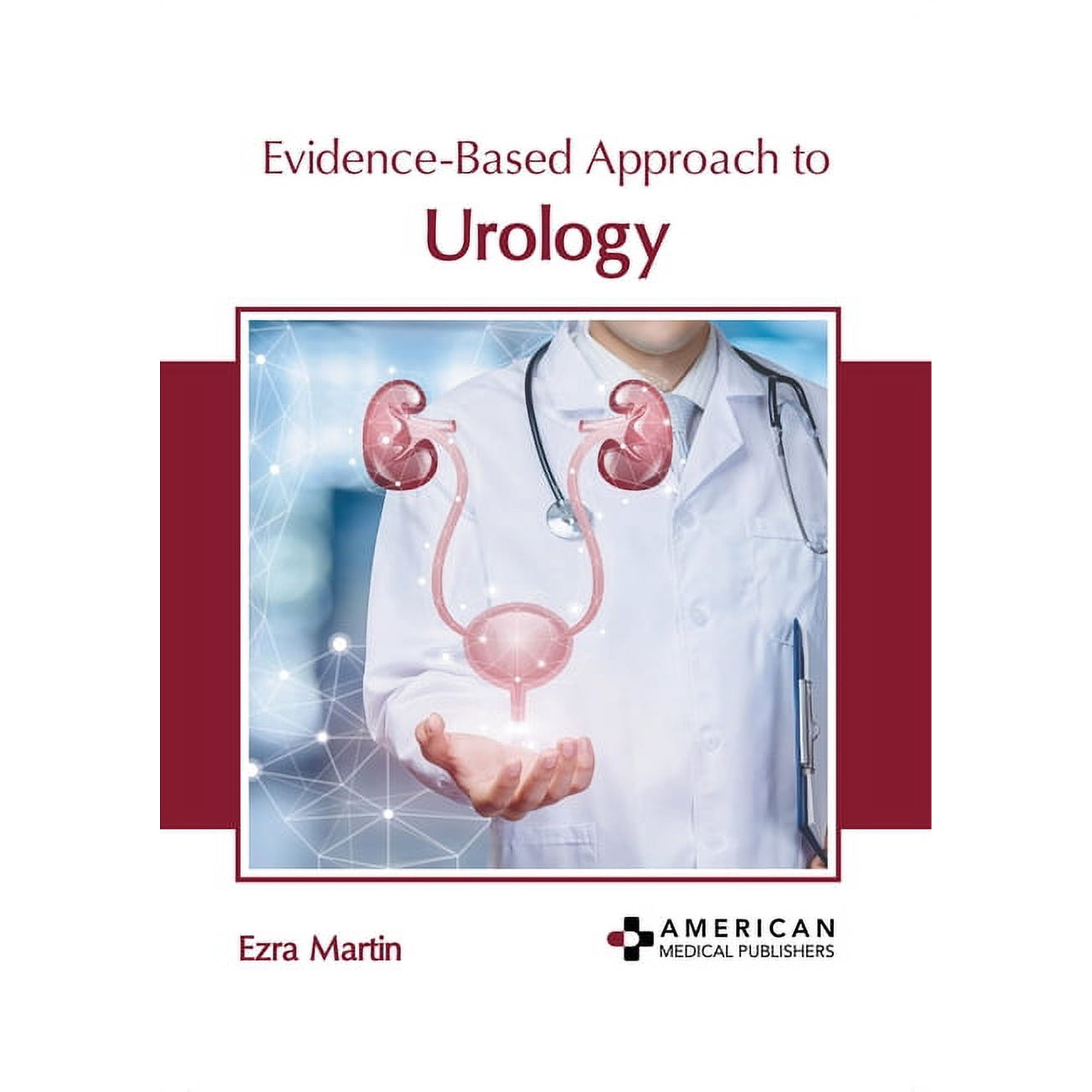 Evidence-Based Approach to Urology, (Hardcover)