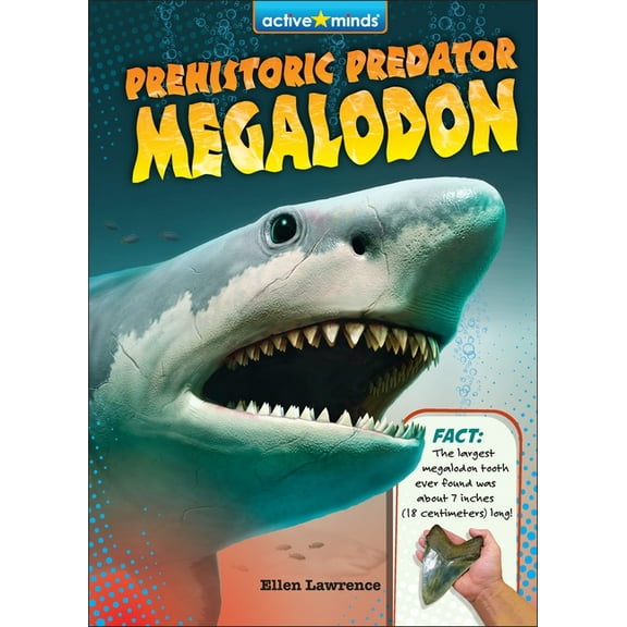 Active Minds: Awful Animal Facts Prehistoric Predator Megalodon, (Hardcover)