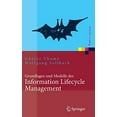 thumbnail image 1 of Grundlagen und Modelle des Information Lifecycle Management (Xpert.press) (German Edition), 1 of 2