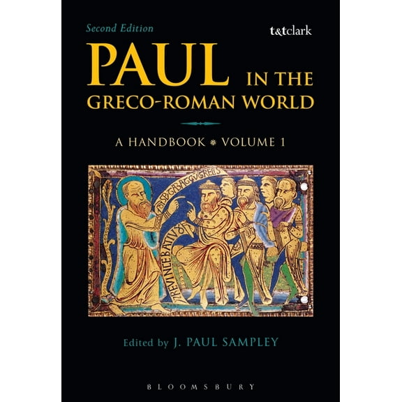 Paul in the Greco-Roman World: A Handbook: Volume I, (Paperback)