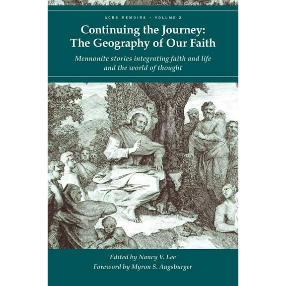 Continuing the Journey : The Geography of Our Faith