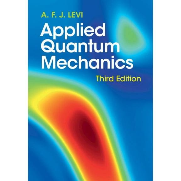 Applied Quantum Mechanics, (Hardcover)