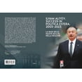 thumbnail image 3 of AA.VV. Ilham Aliyev successi in politica estera, 2003-2023 (Paperback), 3 of 3