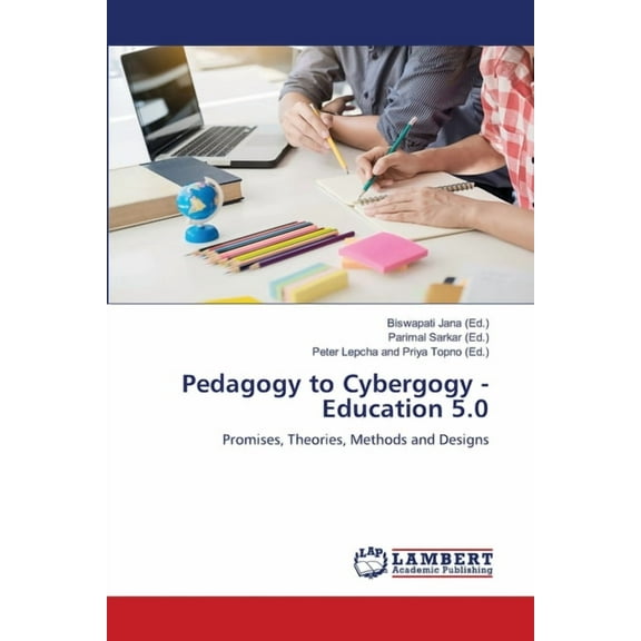Pedagogy to Cybergogy - Education 5.0, (Paperback)