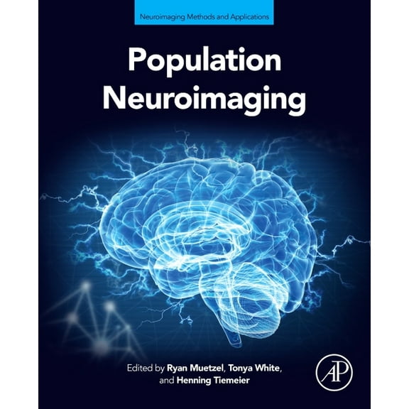 Neuroimaging Methods and Applications Population Neuroimaging, (Paperback)