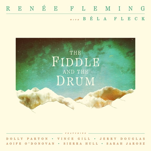 Renee Fleming - The Fiddle And The Drum - Music & Performance - CD
