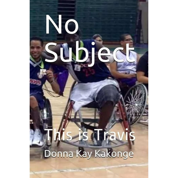 No Subject: This is Travis, (Paperback)