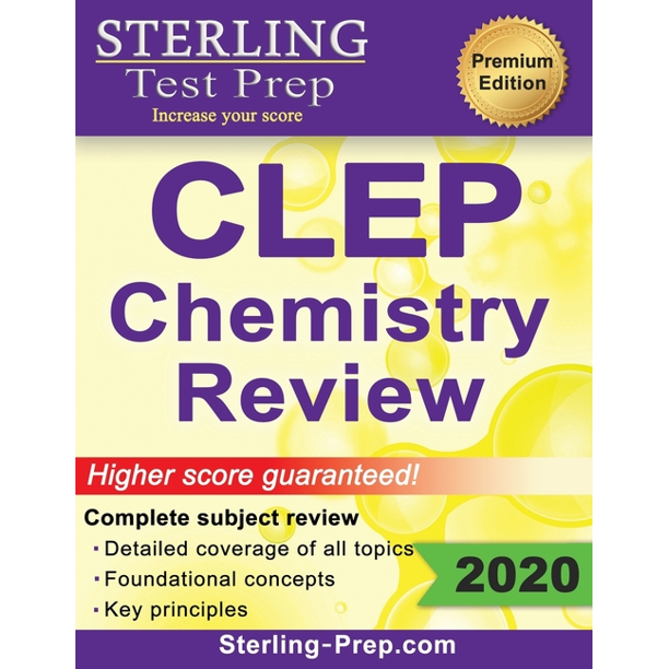 Sterling Test Prep CLEP Chemistry Review Complete Subject Review