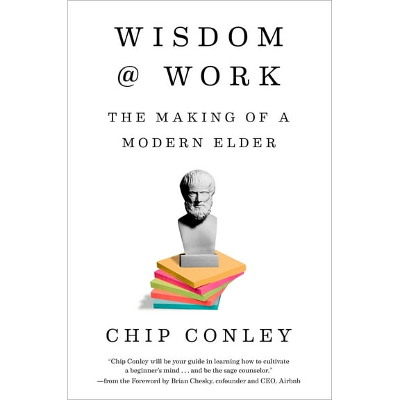 Pre-Owned Wisdom at Work: The Making of a Modern Elder (Hardcover) 0525572902 9780525572909