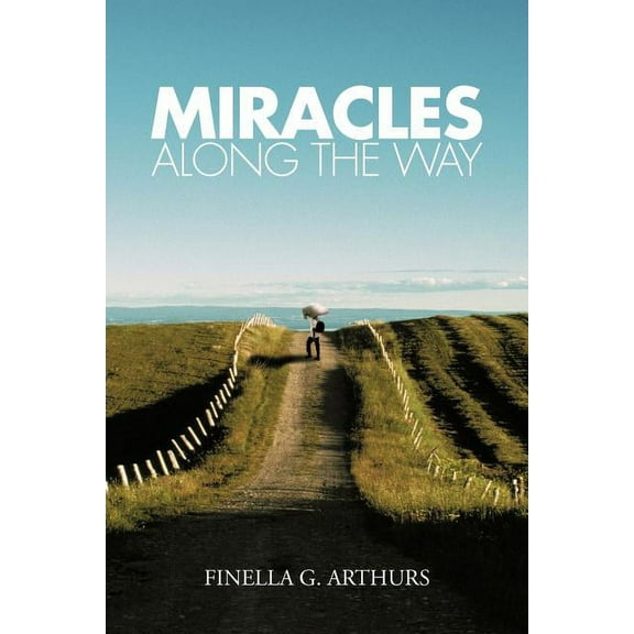 Miracles Along the Way (Paperback)