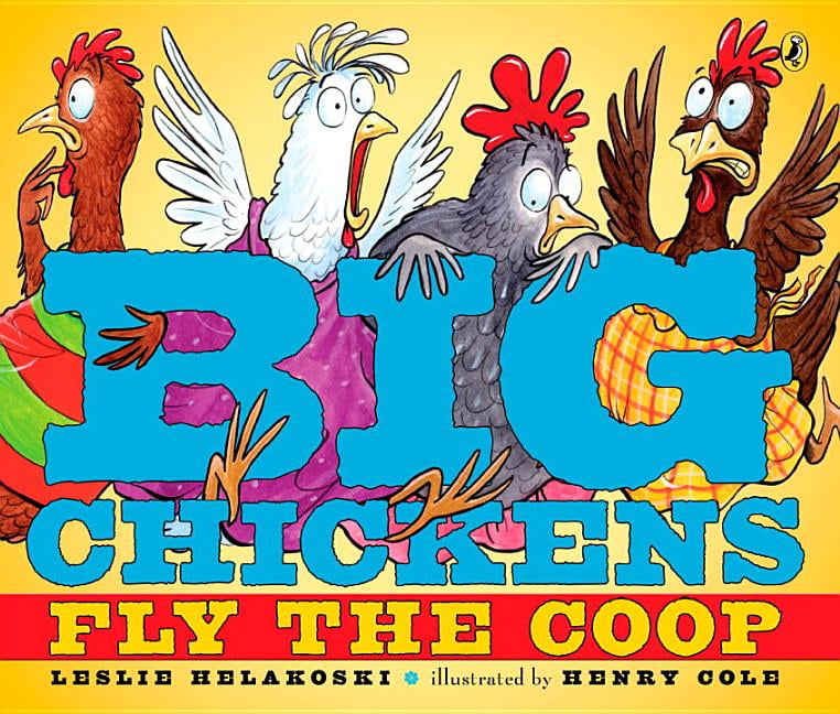 Big Chickens Fly the COOP (Paperback)