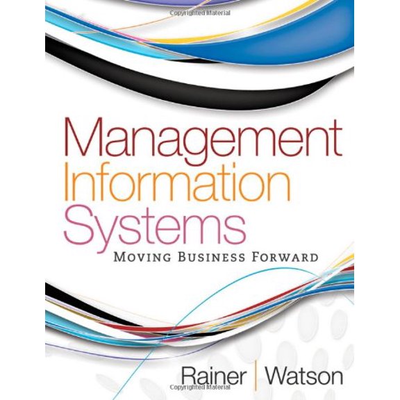 Pre-Owned Management Information Systems, Moving Business Forward (Paperback) 0470889195 9780470889190
