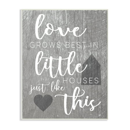 House Marker Plaques The Stupell Home Decor Collection Love Grows Best in Little Houses Wall Plaque Art, 10 x 0.5 x 15 ()