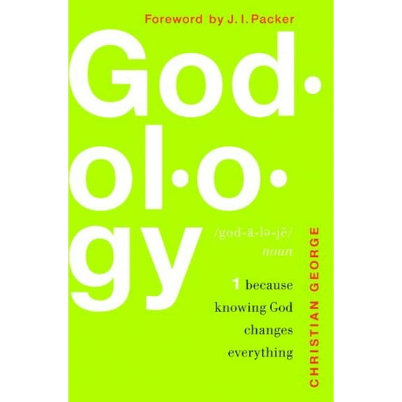 Pre-Owned Godology : Because Knowing God Changes Everything (Paperback)